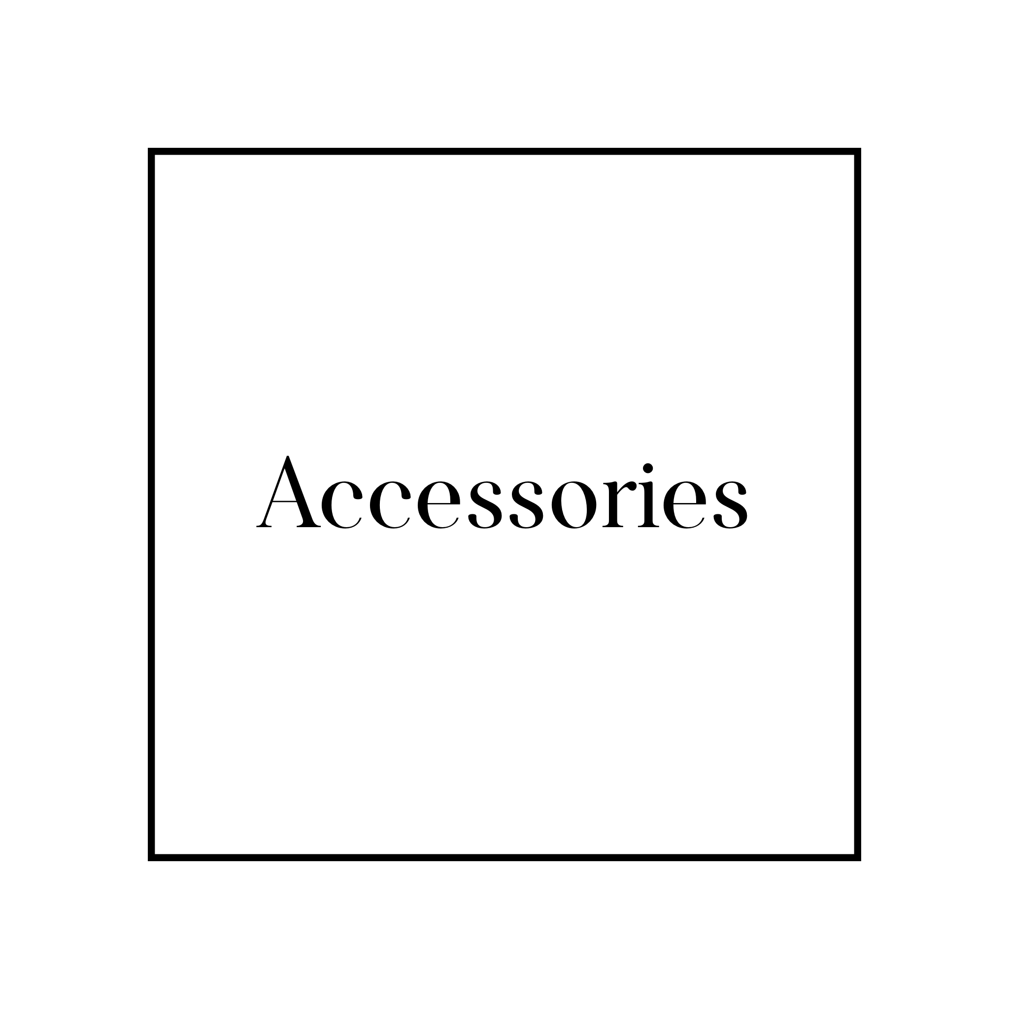 Accessories