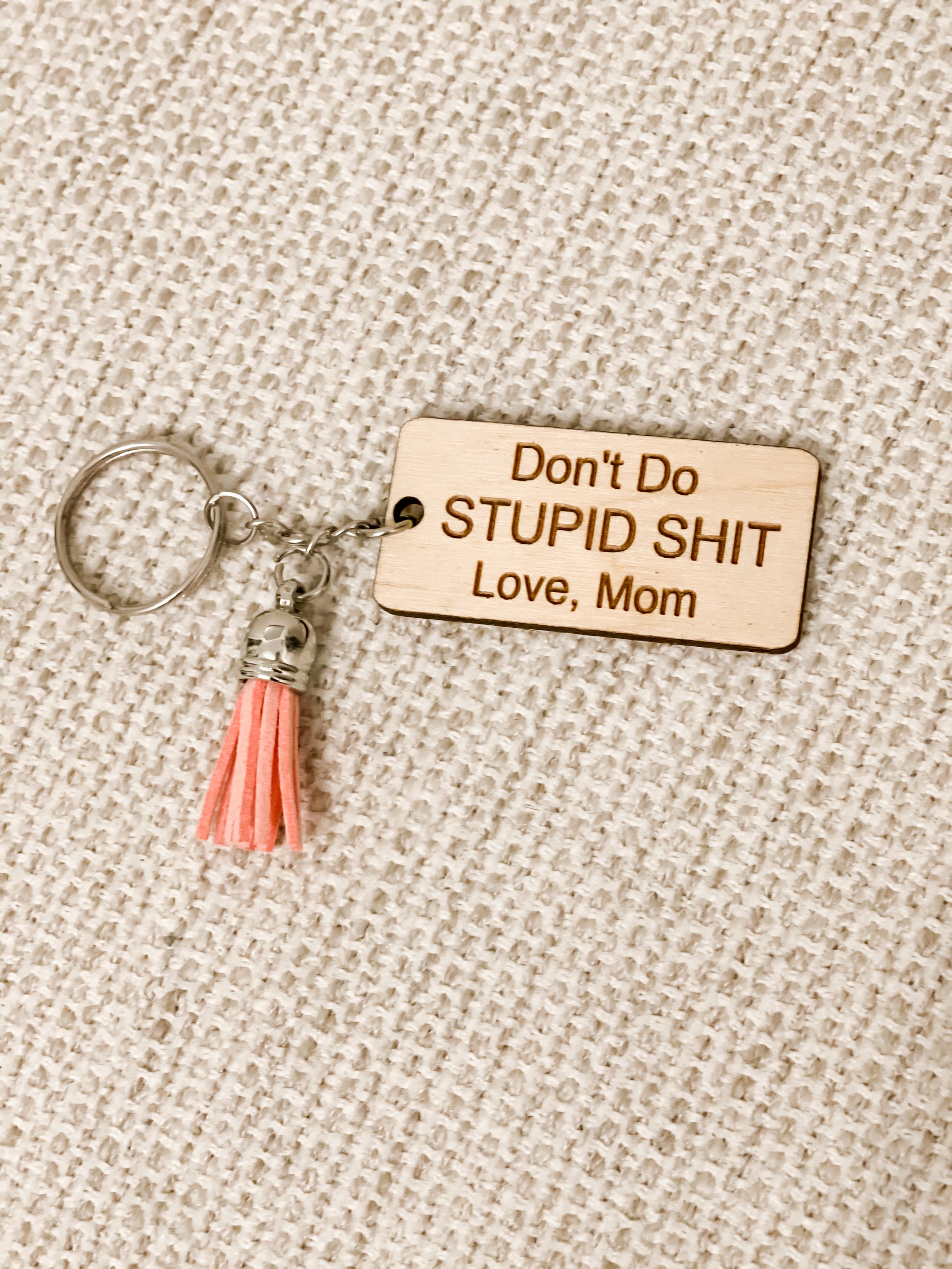 Don't Do Stupid Shit Keychain – Glitz N Glam By Day LLC